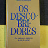 Daniel J. Boorstin - Os descobridores: Do regresso à natureza à era do social