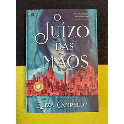 Eliza Campello - O juízo das mãos: O dragão da montanha. Volume I