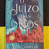 Eliza Campello - O juízo das mãos: O dragão da montanha. Volume I
