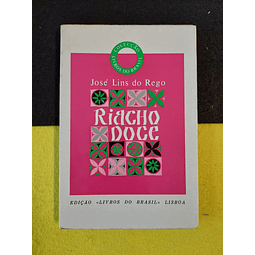 José Lins do Rego - Riacho doce
