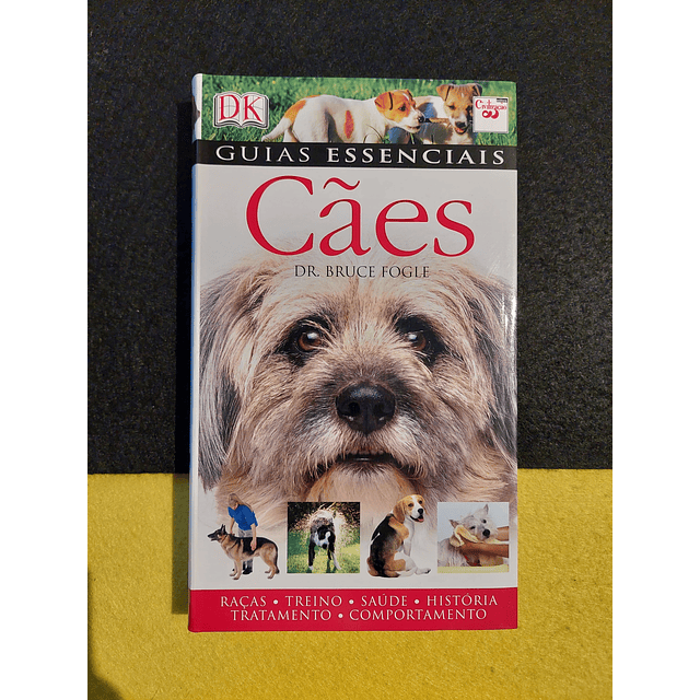 Bruce Fogle - Guias Essenciais: Cães 