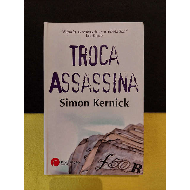  Simon Kernick - Troca Assassina