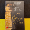 Leonie Frieda - Catarina de Médicis