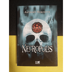 Anthony Horowitz - O poder dos guardiães: Necropolis