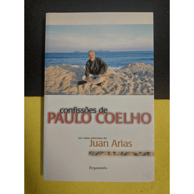 Juan Arias - Confissões de Paulo Coelho