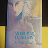 Marion Zimmer Bradley - As brumas de Avalon: O rei veado