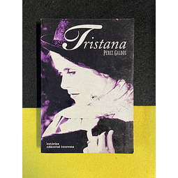 Pérez Galdós - Tristana
