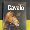 Manual do cavalo: Aquisição, saúde, raças