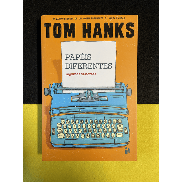 Tom Hanks - Papéis diferentes: Algumas histórias