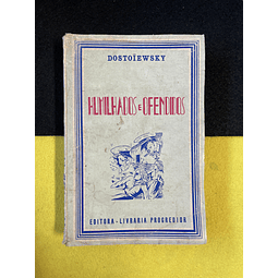 Dostoiewsky - Humilhados e ofendidos