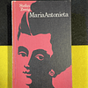 Stefan Zweig - Maria Antonieta