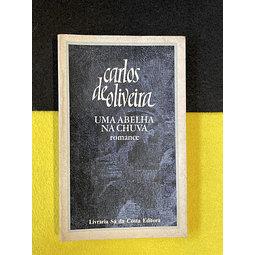 Carlos de Oliveira - Uma abelha na chuva