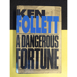 Ken Follett - A dangerous fortune