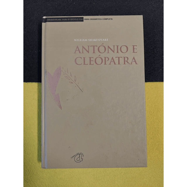 William Shakespeare - António e Cleópatra