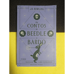 J. K. Rowling - Os contos de Beedle o bardo