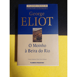 George Eliot - O moinho à beira do rio