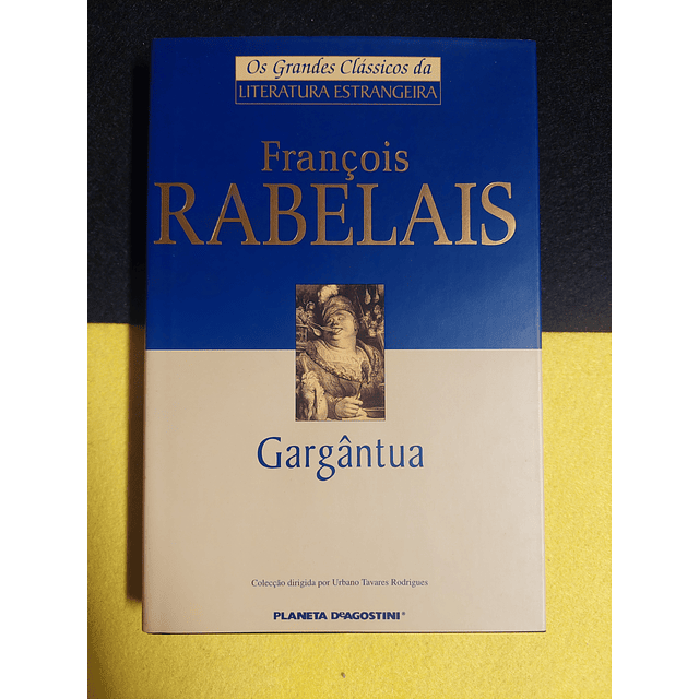 François Rabelais - Gargântua