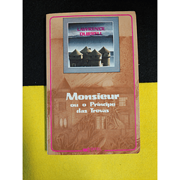 Lawrence Durrell - Monsieur ou o príncipe das trevas 