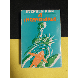Stephen King - A incendiária
