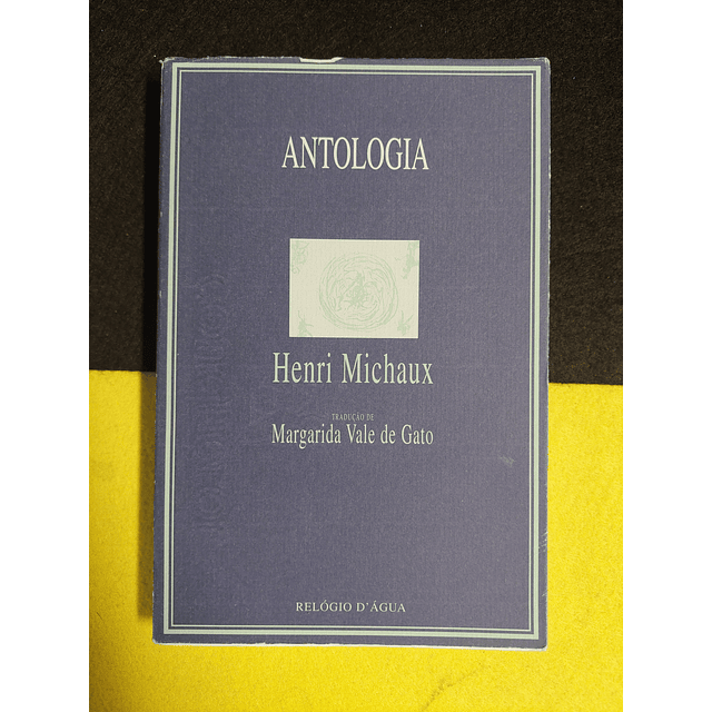 Henri Michaux - Antologia