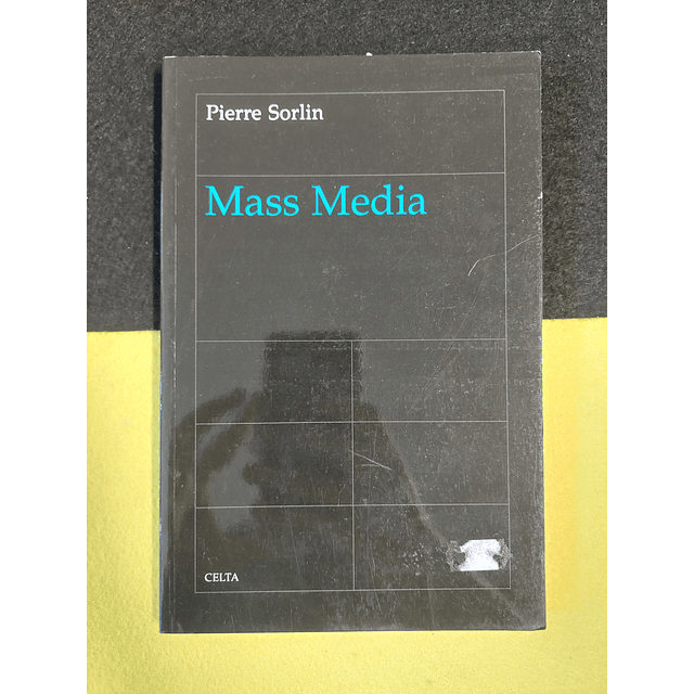 Pierre Sorlin - Mass media