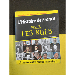 Jean-Joseph Julaud - L' Histoire de France: Pour les nuls