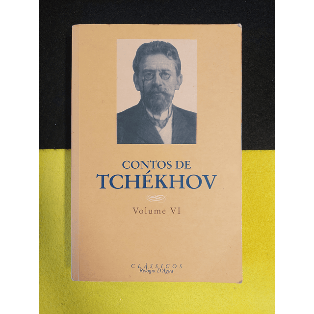 Tchékhov - Contos de Tchékhov. volume VI