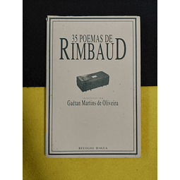 Gaetan Martins de Oliveira - 35 poemas de Rimbaud