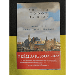 João Luís Barreto Guimarães - Aberto todos os dias