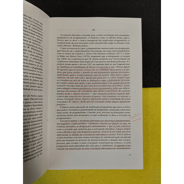 William James - O pragmatismo: Um nome novo para algumas formas antigas de pensar