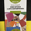Enrico Crispolti - Como estudar a arte contemporânea 