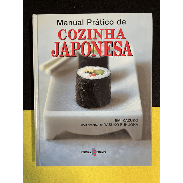 Yasuko Fukuoka - Manual Prático de Cozinha Japonesa