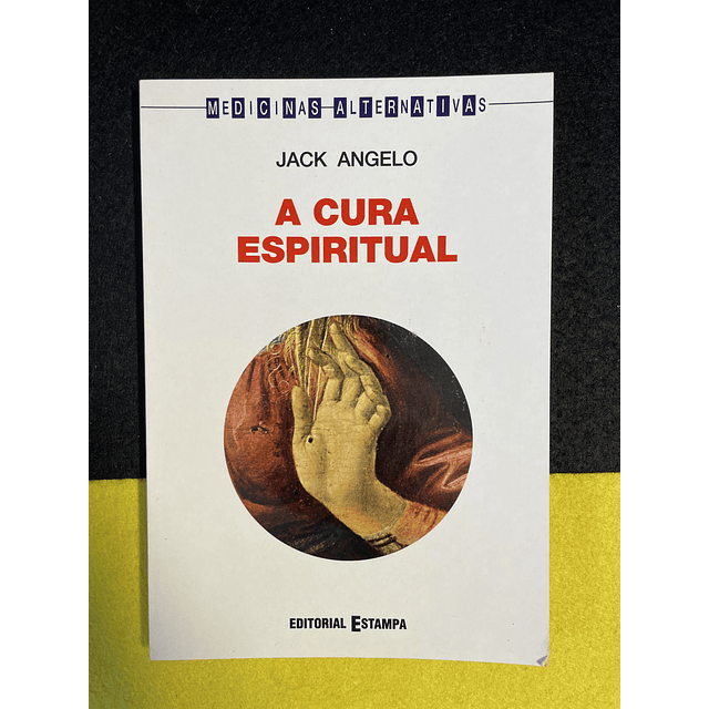  Jack Angelo - A Cura Espiritual