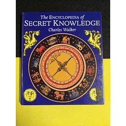 Charrles Walker - The Encyclopedia of Secret Knowledge 
