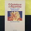 Maria Filomena Molder - O Químico e o Alquimista: Benjamin, Leitor de Baudelaire