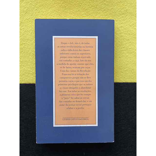 José Ortega y Gasset - Sobre a Caça e os Touros