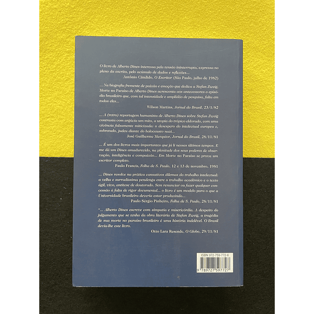 Alberto Dines - Morte no Paraíso: A Tragédia de Stefan Zweig