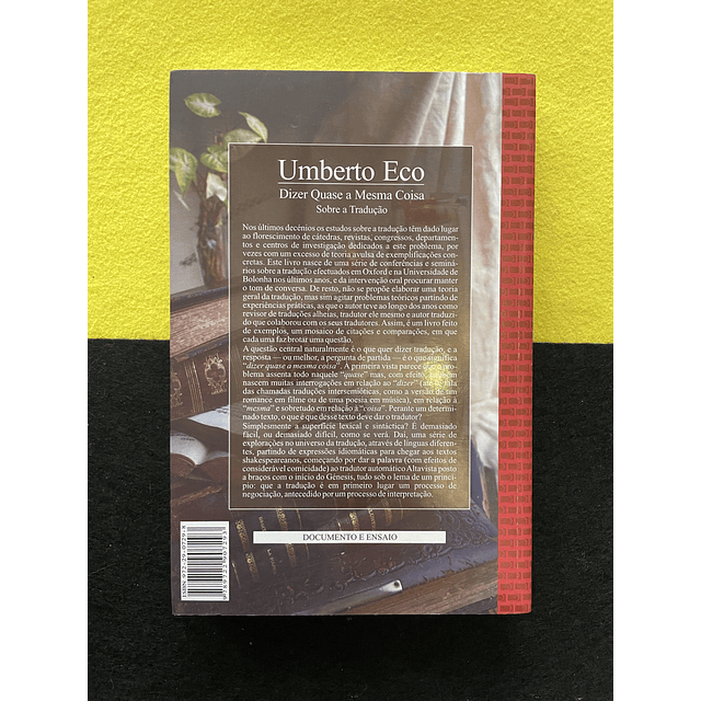 Umberto Eco - Dizer Quase a Mesma Coisa, Sobre a Tradução