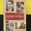 Adelino Cunha - Álvaro Cunhal: Retrato pessoal e íntimo