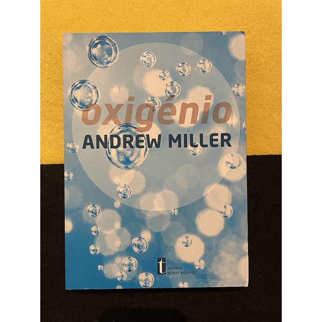 Andrew Miller - Oxigénio