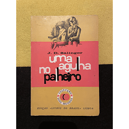 J. D. Salinger - Uma agulha no palheiro