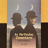 Michel Houellebecq - As Partículas Elementares
