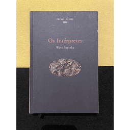 Wole Soyinka - Os intérpretes 