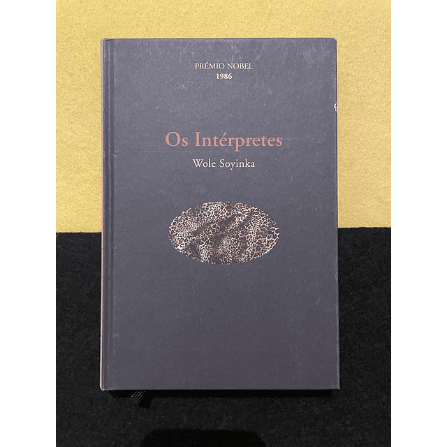 Wole Soyinka - Os intérpretes 