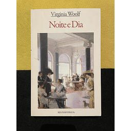 Virginia Woolf - Noite e Dia