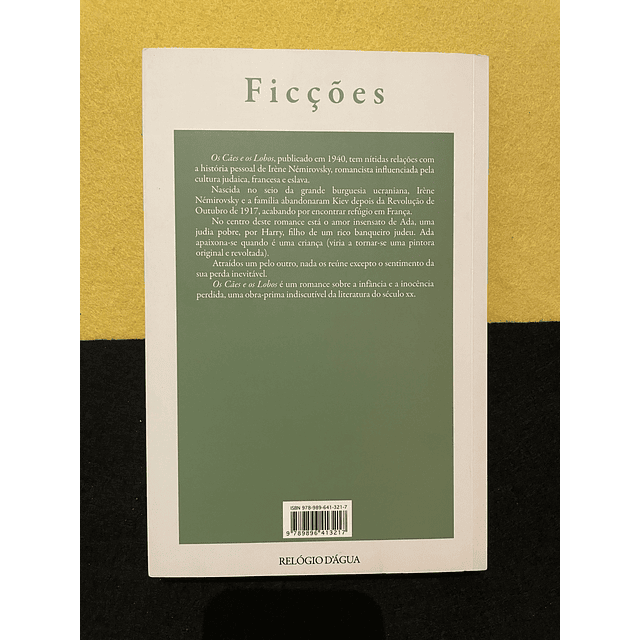 Irène Némirovsky - Os Cães e os Lobos