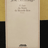 José Saramago - O ano da morte de Ricardo Reis 