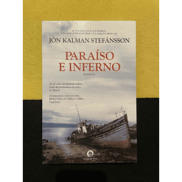  Jón Kalman Stefánsson - Paraíso e Inferno