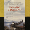  Jón Kalman Stefánsson - Paraíso e Inferno