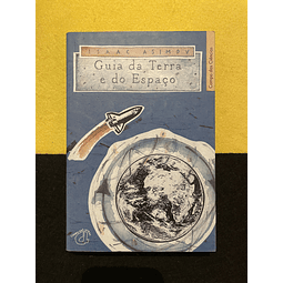 Isaac Asimov - Guia da Terra e do Espaço, Livro 1
